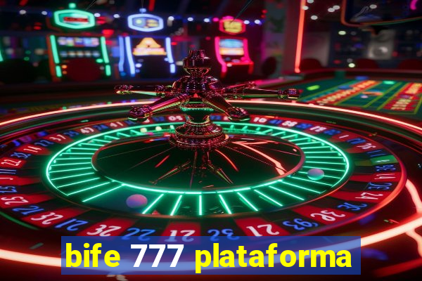 bife 777 plataforma